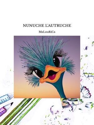 cover image of Nunuche l'autruche